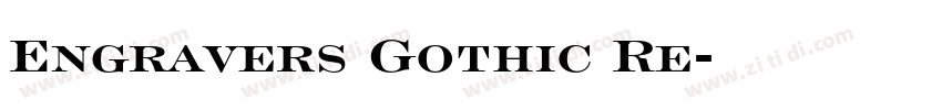 Engravers Gothic Re字体转换